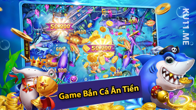 Thông tin chi tiết nhất về game bắn cá ăn tiền